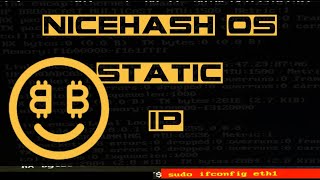 Setting A Static IP Address in NiceHash OS  One Method [upl. by Brody834]