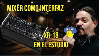 COMO CONECTAR UNA XR18 EN TU ESTUDIO [upl. by Sirovat]