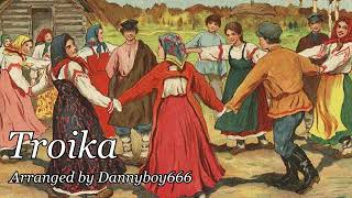 Troika Russian folk dance arrange by DannyBoy666 [upl. by Azila552]