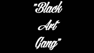 Black Art Gang  Antes de Irme [upl. by Ellerred]