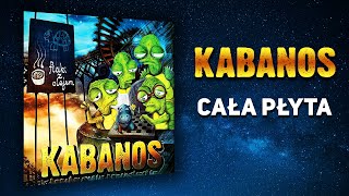 KABANOS  Flaki z olejem 2010  Cała płyta [upl. by Giarg]