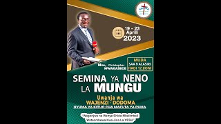 MWL CHRISTOPHER MWAKASEGESEMINA YA NENO LA MUNGU DODOMA DAY 5 Tar 2342023 [upl. by Applegate]