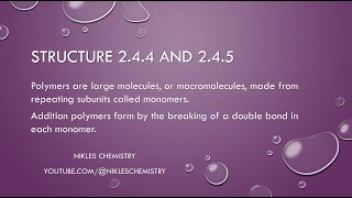 IB Chemistry SLHL  Structure 244 and 245  Polymers and Addition Polymers [upl. by Omrellug]