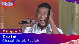 Zaaim  Ghazal Untuk Rabiah  Minggu 6  Mentor7 [upl. by Nylyoj51]