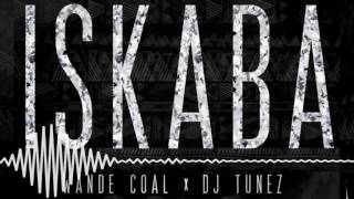 Wande Coal DJ Tunez  Iskaba Official Audio [upl. by Nerfe]