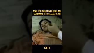 USTAD BEJAD PANIK ANAK TIRI NYA HAMIL alurceritafilm film [upl. by Bate715]