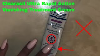 ✅ How To Use Clearasil Ultra Rapid Action Vanishing Treatment Cream Review [upl. by Daniyal]