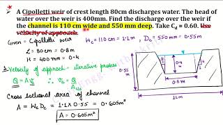 Fluid Mechanics  L7N Notches amp Weirs  Cipolletti Weir Numerical Problems [upl. by Merce]