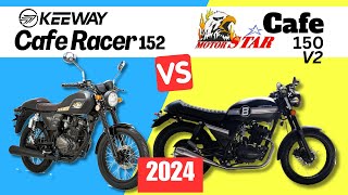 Keeway Cafe Racer 152 vs Motorstar Cafe 150  Side by Side Comparison  Specs amp Price  2024 [upl. by Rior]