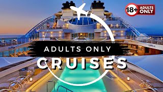 TOP 10 Best Adults Only CRUISES for 2024 [upl. by Avik]