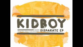 Kidboy  The Culture Ft Ohmega Watts Disparate EP [upl. by Ahouh]