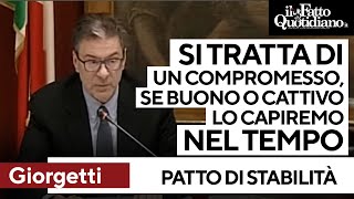 Giorgetti quotPatto di stabilità Un compromesso In alto o in basso lo capiremo nel tempoquot [upl. by Imeka66]