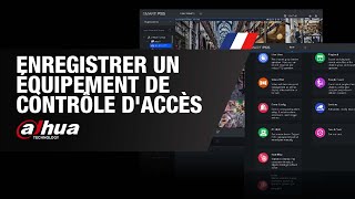 Comment enregistrer un équipement de contrôle daccès dans SmartPSS Lite  DAHUA [upl. by Jacquelynn]