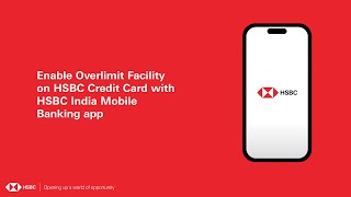 Enable Overlimit Facility on HSBC Credit Card with HSBC India Mobile Banking app [upl. by Corly]