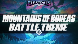 Elestrals TCG OST FrostFall  Mountains of Boreas Battle Theme [upl. by Viehmann497]