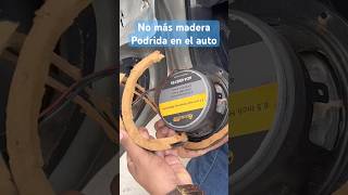 Solución definitiva a la madera podrida dentro del auto automobile caraudio carsoundsystem [upl. by Tsugua]