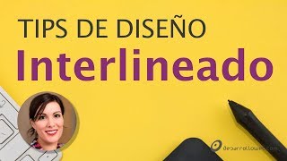 Interlineado  Tips de diseño para no diseñadores [upl. by Frederic]