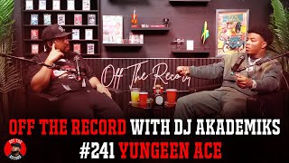 Yungeen Ace Clears the Air Speaks on Passing of Foolio Feeling Cursed Revenge amp Paranoia w Beef [upl. by Akoyn]