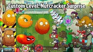 Protect These Nuts From the Nut Zombies  PVZ 2 AltverZ Custom Levels Nutcracker Surprise Gameplay [upl. by Ireg603]