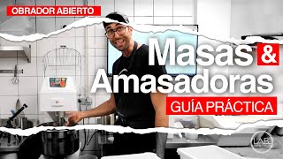 MASAS Y AMASADORA Guia Practica  PANHABLA LAB  CAP23 [upl. by Novah873]