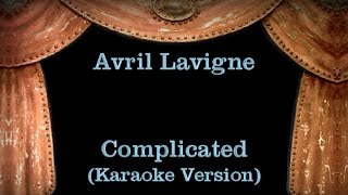 Avril Lavigne  Complicated  Lyrics Karaoke Version [upl. by Raphaela]