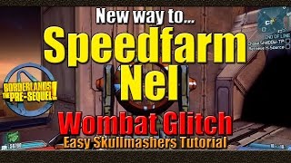 Borderlands The Pre Sequel  New Way to Speed Farm Nel  Easy Skullmashers  Tutorial [upl. by Hgeilhsa]