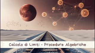 Calcolo di Limiti  Procedure Algebriche [upl. by Koser900]