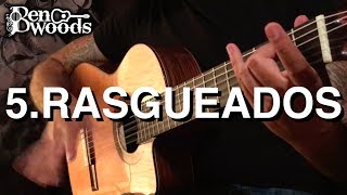 5Rasgueados  Ben Woods Flamenco Guitar Techniques [upl. by Gauthier]