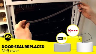 Quick Fix Replacing Your Neff Oven Door Seal [upl. by Hael363]