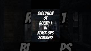 EVOLUTION Of Round 1 in Black Ops Zombies [upl. by Alleuqahs]