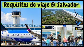 Requisitos de viaje a El Salvador 2023  NEW Aeropuerto de El Salvador viaje en avión [upl. by Neenad189]