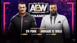 AEW Fight Forever  CM Punk vs Andrade El Idolo [upl. by Celeski]