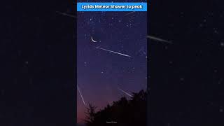 Lyrids Meteor Shower to peak Today space meteor astronomy [upl. by Sale]