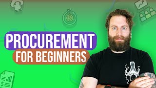 Procurement for Beginners  What is Procurement amp The Procurement Process [upl. by Jacintha]