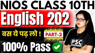 NIOS Class 10 English Most Important Question Answer Part2  NIOS English 202 PYQs Solution [upl. by Libyc]