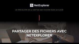 Partager des fichiers avec NetExplorer [upl. by Ecilegna986]