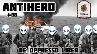 Ep 88 De Oppresso Liber [upl. by Sterne]