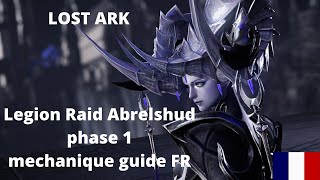 Lost Ark AbrelshudBrelshaza phase 1 Guide FR [upl. by Dann]