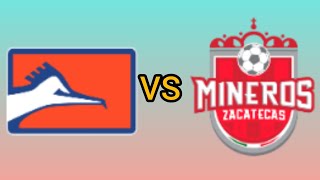 Mineros de Zacatecas vs Correcaminos UAT Partido de fútbol en vivo 2024 México Ascenso MX En Vivo 24 [upl. by Yecak616]