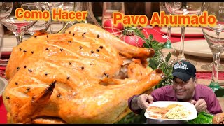 Pavo Ahumado Navideño [upl. by Gregor]