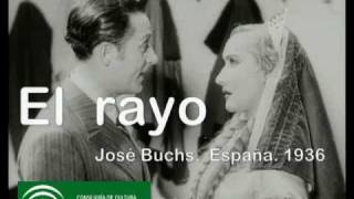 quotEl Rayoquot José Buchs España 1936 [upl. by Lyndsey]