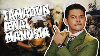 Izzue Islam Mengajar Tamadun Awal Manusia Sejarah Tingkatan 4 [upl. by Ravert611]