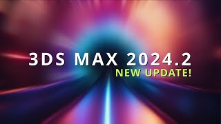 3ds Max 20242  ALL NEW FEATURES [upl. by Assiralc490]