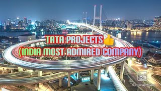 Tata Projects2021Tata Group SubsidiaryConstruction CompanyMost Admired Company [upl. by Aidnyc442]