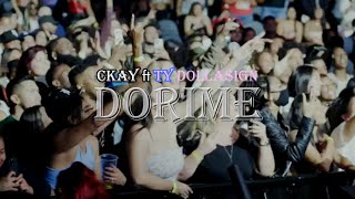 Ckay ft Ty Dollaign  Dorime Music video  lyrics [upl. by Yadrahc]