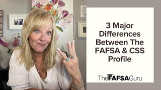 3 Major Differences Between the FAFSA amp CSS profile [upl. by Ciredor508]