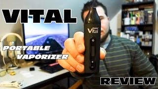 Vital Vaporizer Review [upl. by Caren]