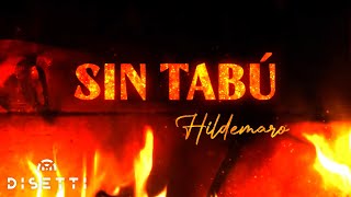 Hildemaro  Sin Tabú Video Lyric  Salsa Romántica Con Letra [upl. by Akcinat]