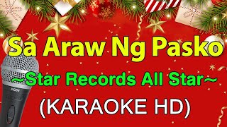 Sa Araw Ng Pasko  Star Records All Star KARAOKE HD [upl. by Yemarej]