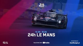 24h Le Mans 2024  Wyścig  Studio Part 1 Na Żywo [upl. by Livi675]